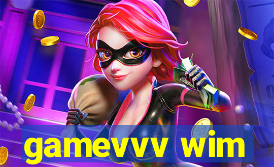 gamevvv wim